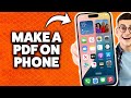 How To Make A Pdf On iPhone 2026 (Step-By-Step Tutorial)