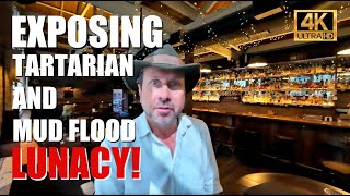 EXPOSING Tartarian \u0026 Mud Flood LUNACY!