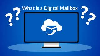 What is a Digital Mailbox?