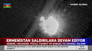 Ermenistan Hain Saldırılarına Devam Ediyor!