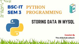 Python : Storing Data In Our MySQL #bscit #bsccs #pythonprogramming