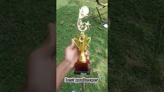 best goalkeeper trophy 🏆⚽👀🥰#naku #viral #football #trophy #best #champion