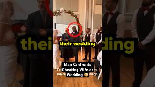 Man Confronts Cheating Wife At Wedding