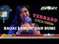 BAGAI LANGIT DAN BUMI - GALAXY MUSIK - POMAHAN SULANG REMBANG 2018
