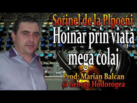 Download Sorinel De La Plopeni Hoinar Prin Viata, Mega Colaj Nou 2022 Mp3