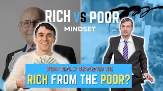 Rich vs Poor Mindset - What Really Separates The Rich From The Poor?