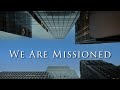 Homily: We Are Missioned