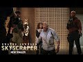 Skyscraper - Official Trailer 2