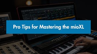 Pro Tips for Mastering the mioXL: Remotely Changing Presets via Program Changes