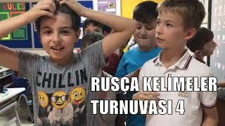 Rusça Kelimeler Turnuvası 4 (Hakem Zeynab GULİYEVA)