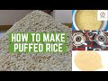 How to make Puffed Rice at home in gas Stove| Kadle Puri | Muri | Murmura - Healthy recipe