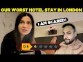 Our Worst Hotel Experience in London Ever! | Indian Polish Vlogs