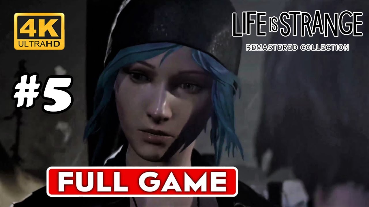 LIFE IS STRANGE Remastered (Ep 5 + Ending) Full Game Walkthrough (No ...