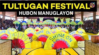 Hubon Manuglayon- Tultugan Festival 2024 #TultuganFestival2024