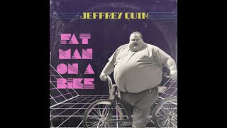 Jeffrey Quim - Fat Man On A Bike (Rare 80's Pop)