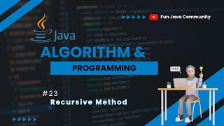 Java Dasar 23 - Recursive Method | Fun Java Community