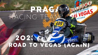 Praga Racing Team 2023 : Road To Vegas 🇺🇸