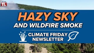 Climate Friday | How are the Alberta wildfires impacting Toledo?