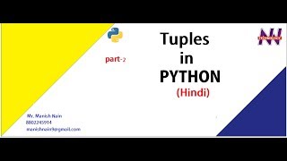 Python Tutorial in Hindi | List Inside Tuples Python 3 | Hindi | Manish Nain