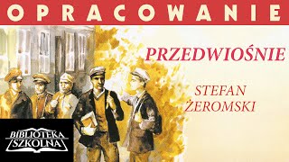 1. Przedwiośnie - Opracowanie: Kalendarium życia i twórczości | Audiobook PL