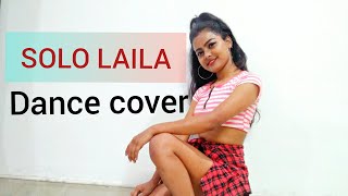 Solo Laila | Dance Cover | Ipsitaa | Mohit Jain's | Prava Thapa Mnagar