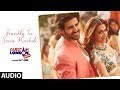 Frankly Tu Sona Nachdi Song (Full Audio) | Guest iin London | Kartik Aaryan & Kriti | Raghav Sachar