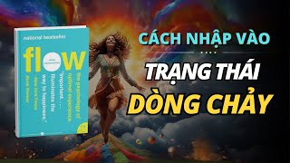 FLOW - Cách đưa mình vào trạng thái 