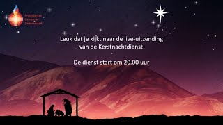 Kerstnachtdienst 2022 - Protestantse Gemeente Dedemsvaart