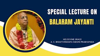 Special Lecture on occasion of Sri Balaram Jayanti | 19.08.2024