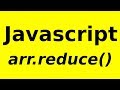 JavaScript Array Reduce - Tutorial