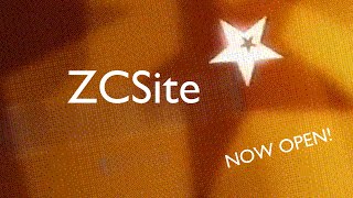 ZCSite - Now Open!