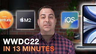 WWDC 2022 Recap in 13 Minutes | Everything Apple Announced