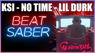 Beat Saber - Ksi - No Time (feat. Lil Durk)