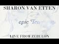 Sharon Van Etten - Peace Signs - epic Ten - Livestream from Zebulon 2021