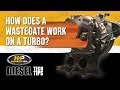 How does a Wastegate work on a Turbo?  Diesel Turbo Wastegate Function