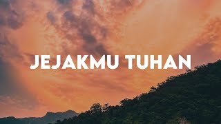 JejakMu Tuhan - Lifehouse Music ft. Inda Belgrade Latukolan (Lirik Lagu Rohani)