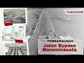 Plano Explore (Edisi 8) - Pembangunan Jalan Bypass Mamminasata