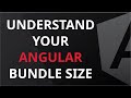 Understand your Angular bundle size for faster apps