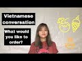 Vietnamese conversation | Ordering food in the restaurant