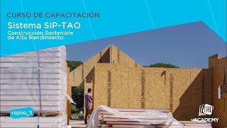 Capacitación: SISTEMA SIP-TAO / CONSTRUCCIÓN SOSTENIBLE DE ALTO RENDIMIENTO