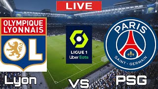 Lyon vs PSG | PSG vs Lyon | LIGUE 1 Uber Eats LIVE MATCH TODAY 2022