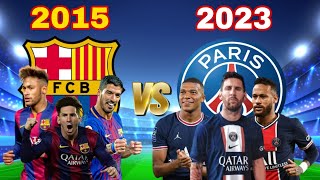FC Barcelona 2015 🆚 PSG 2023 // football comparison //