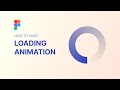 How to Create a Spinning Loading Animation in Figma | Step-by-Step Tutorial
