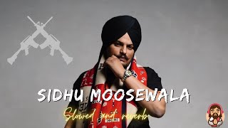 Sidhu MooseWala Songs Slowed And Reverb || Sidhu MooseWala || LOFI ALLTIME