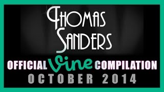 Thomas Sanders Vine Compilation | October 2014