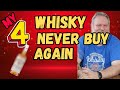 4 whiskies that I will not buy again