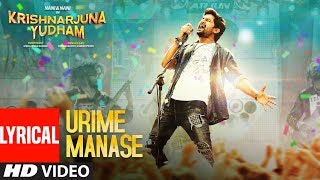 Urime Manase Lyrical Video Song || Krishnarjuna Yudham Songs || Nani, Anupama, Hiphop Tamizha