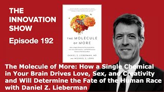 Daniel Z. Lieberman - The Molecule of More: Dopamine