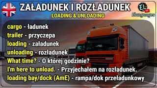 Angielski na załadunku i rozładunku zwroty i słówka | 🚚 Kurs angielskiego dla kierowców ciężarówek