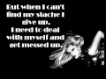 Zedd ft. Lady Gaga - Stache (LYRICS)